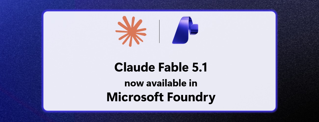 Claude Fable 5.1 Microsoft Foundry'de